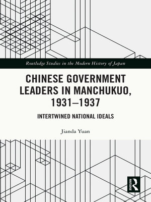 cover image of Chinese Government Leaders in Manchukuo, 1931-1937